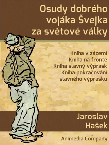 Elektronická kniha "Osudy dobrého vojáka Švejka za světové války" Elektronická kniha "Osudy dobrého vojáka Švejka za světové války"
