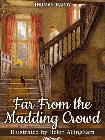 Hardy, Thomas: Far from the Madding Crowd. Animedia Company, 2015