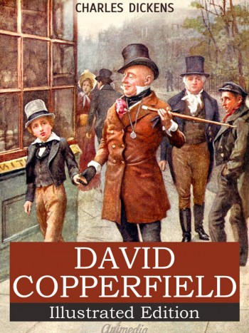Dickens, Charles: David Copperfield. Animedia Company, 2015