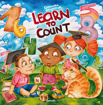 Seymour, Eleonora: Learn to Count. Animedia Company, 2017