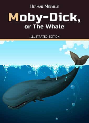 Melville, Herman: Moby-Dick, or, the Whale. Animedia Company, 2022